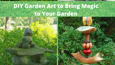 DIY Garden Art to Bring Magic to Your Garden